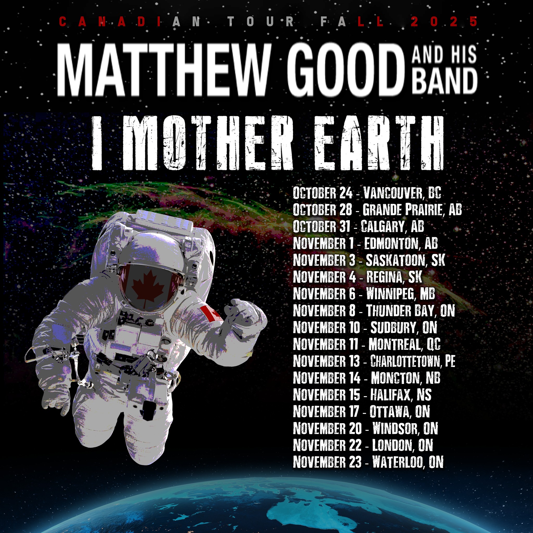 Matthew Good MG and His Band with I Mother Earth Tour Poster 2025